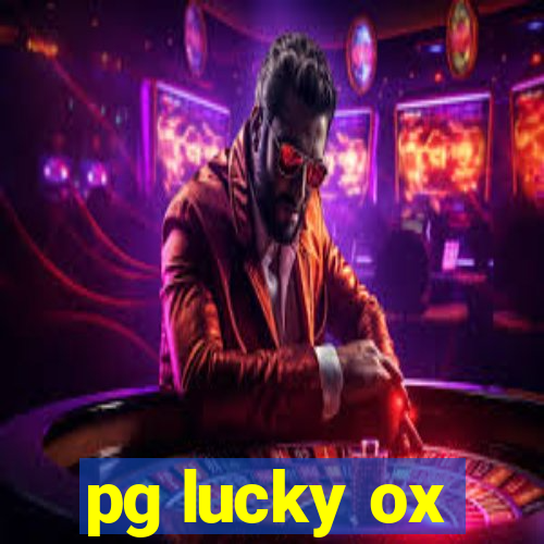 pg lucky ox